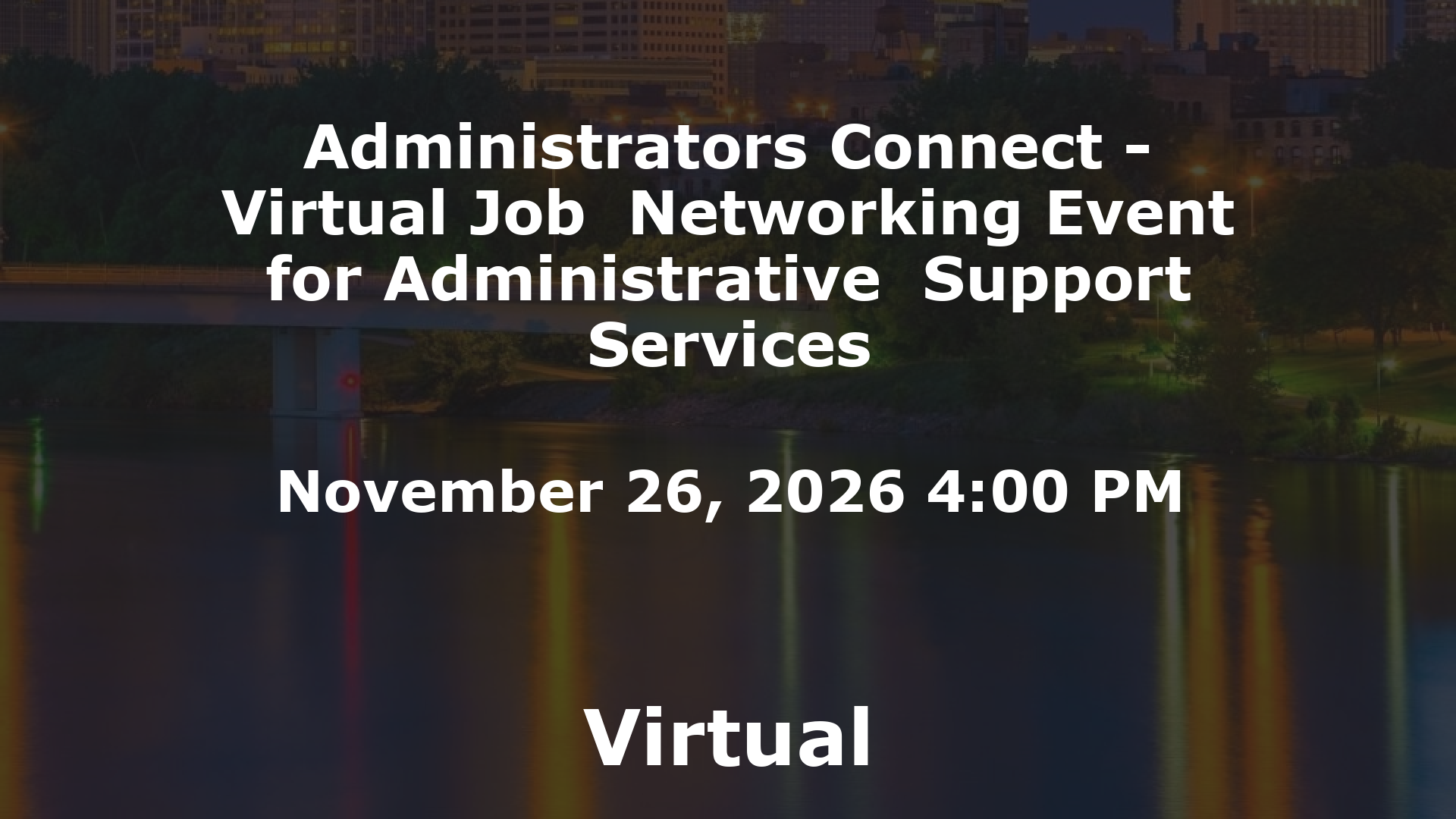 Administrators Connect - Virtual Job  Networking Event for Administrative  Support Services event image